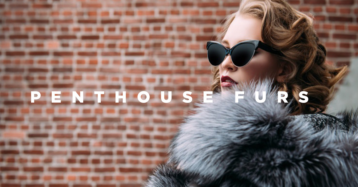 Penthouse Furs